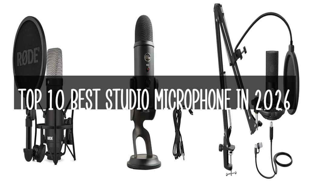 Top 10 Best Studio Microphone in 2026